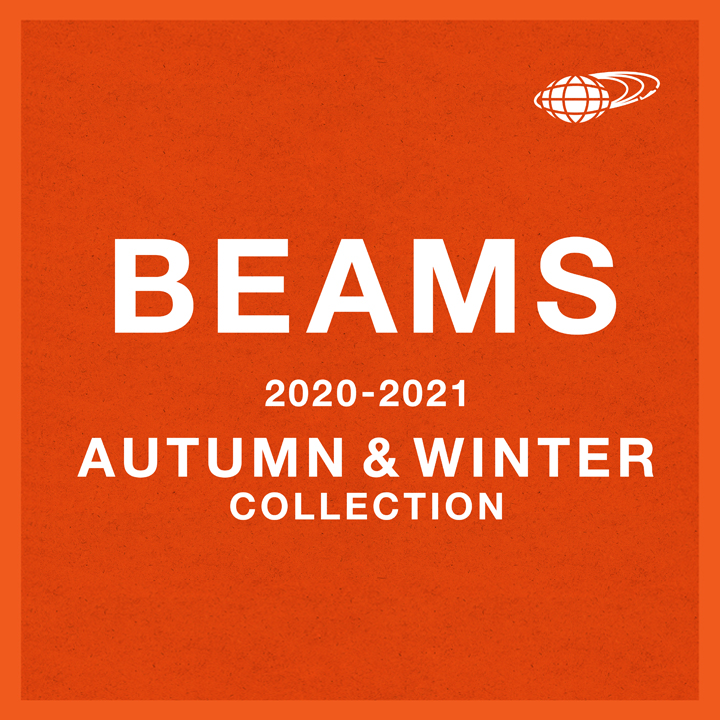 BEAMS 2020-21 AUTUMN/WINTER COLLECTION活動花絮